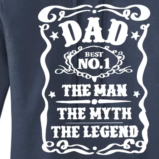 Best Dad The Man The Myth The Legend Number 1 Dad Women's Pullover Hoodie