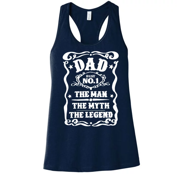 Best Dad The Man The Myth The Legend Number 1 Dad Women's Racerback Tank