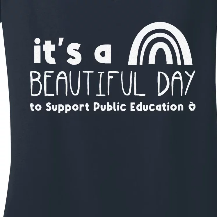 Beautiful Day To Support Public Education Teacher Red For Ed Women's V-Neck T-Shirt