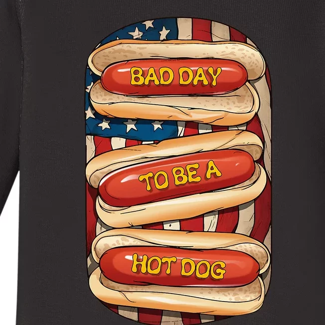 Bad Day To Be A Hot Dog July 4th Patriotic Summer Bbq Baby Long Sleeve Bodysuit