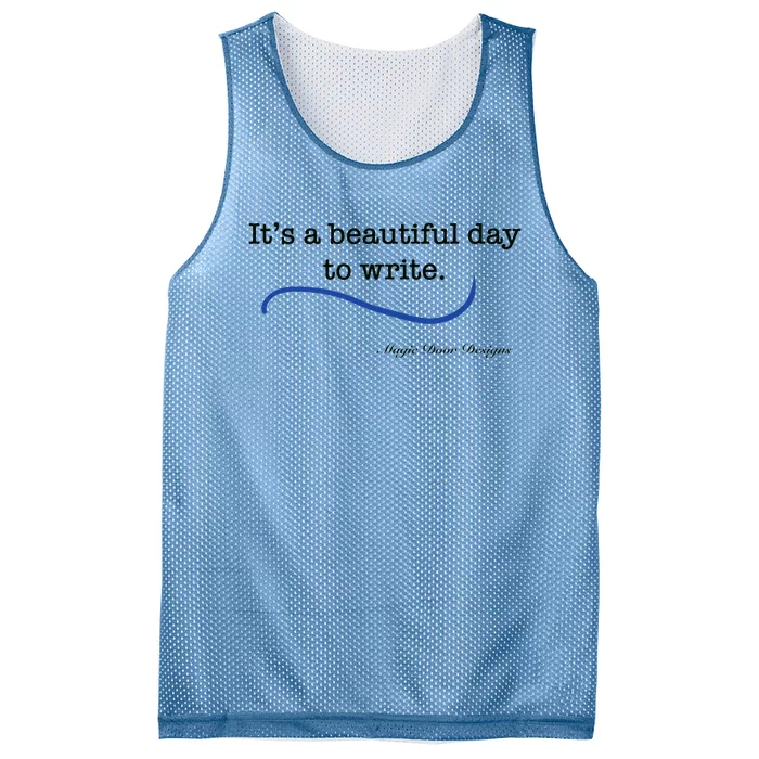 Beautiful Day To Write Mesh Reversible Basketball Jersey Tank