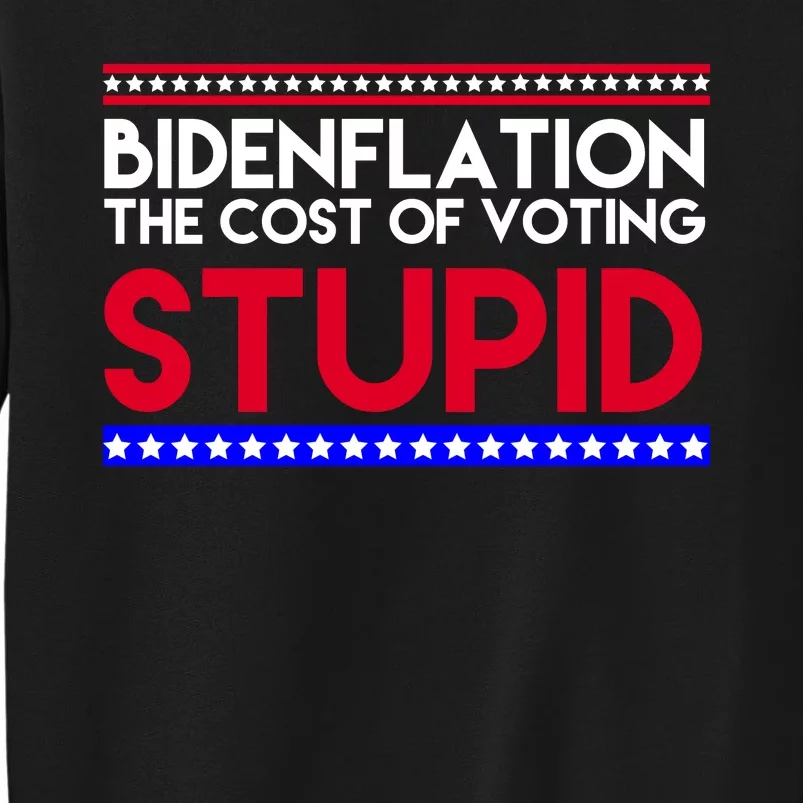 Bidenflation Definition The Cost Of Voting Stupid Anti Biden Sweatshirt