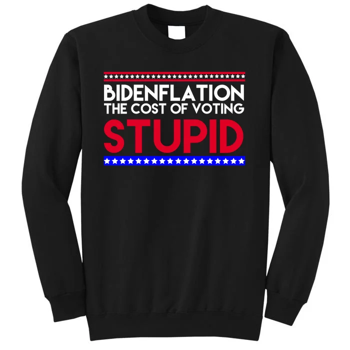 Bidenflation Definition The Cost Of Voting Stupid Anti Biden Sweatshirt