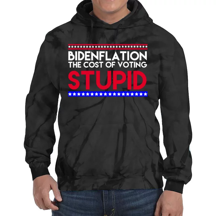 Bidenflation Definition The Cost Of Voting Stupid Anti Biden Tie Dye Hoodie