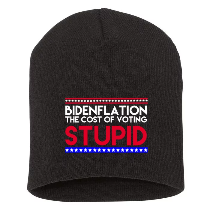 Bidenflation Definition The Cost Of Voting Stupid Anti Biden Short Acrylic Beanie