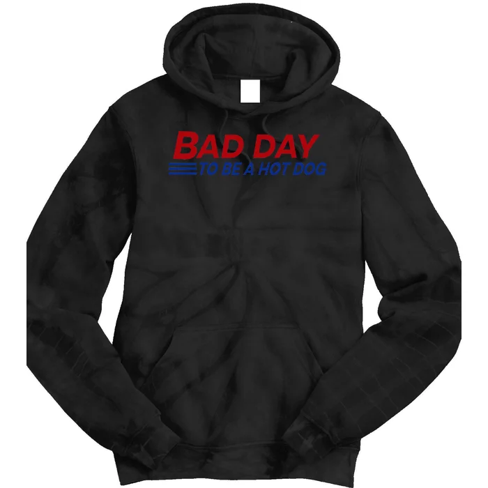 Bad Day To Be A Hot Dog Tie Dye Hoodie