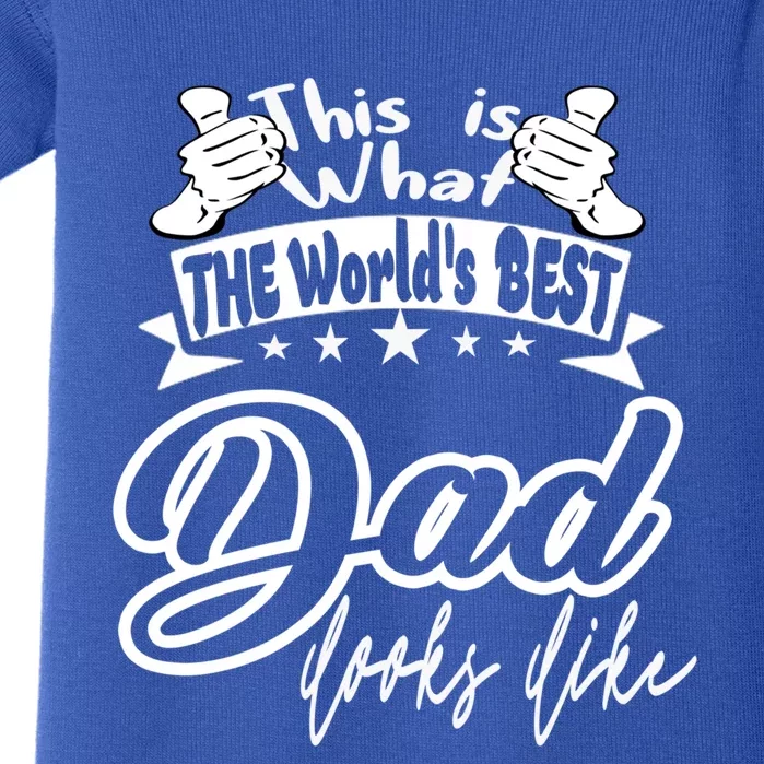 Best Dad This Is World's Best Dad Looks Like Cool Gift Baby Bodysuit