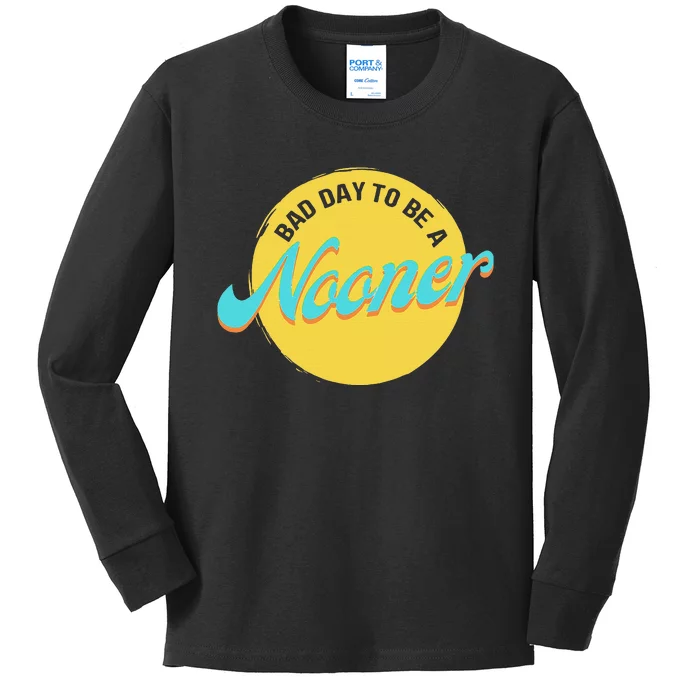 Bad Day To Be A Nooner Kids Long Sleeve Shirt