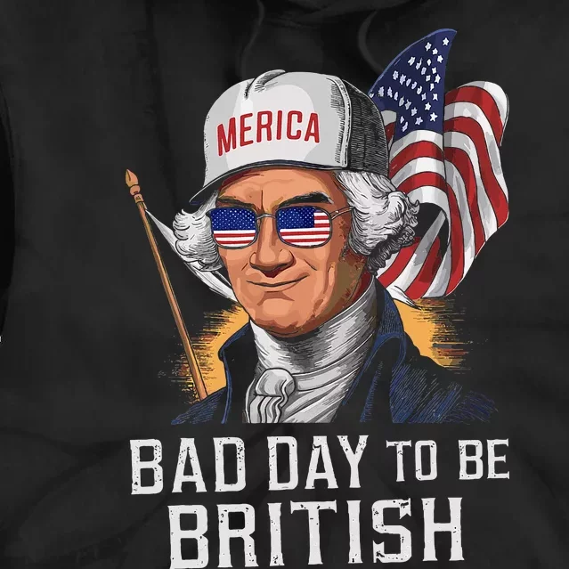 Bad Day To Be British Patriotic George Washington Tie Dye Hoodie