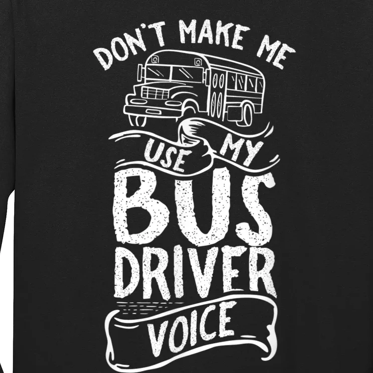 Bus Driver Voice Job Operator Busman Driving Long Sleeve Shirt