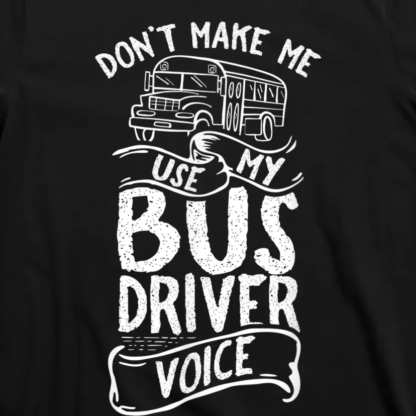 Bus Driver Voice Job Operator Busman Driving T-Shirt