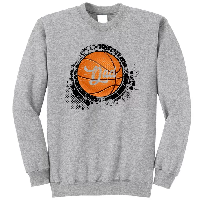 Basketball Dad Vintage Basketball Family Matching Cute Gift Tall Sweatshirt