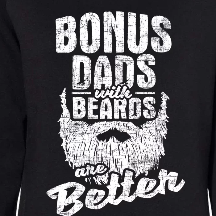 Bonus Dads With Beards Gift Fatherhood Stepdad Stepfather Uncle Gift Womens California Wash Sweatshirt