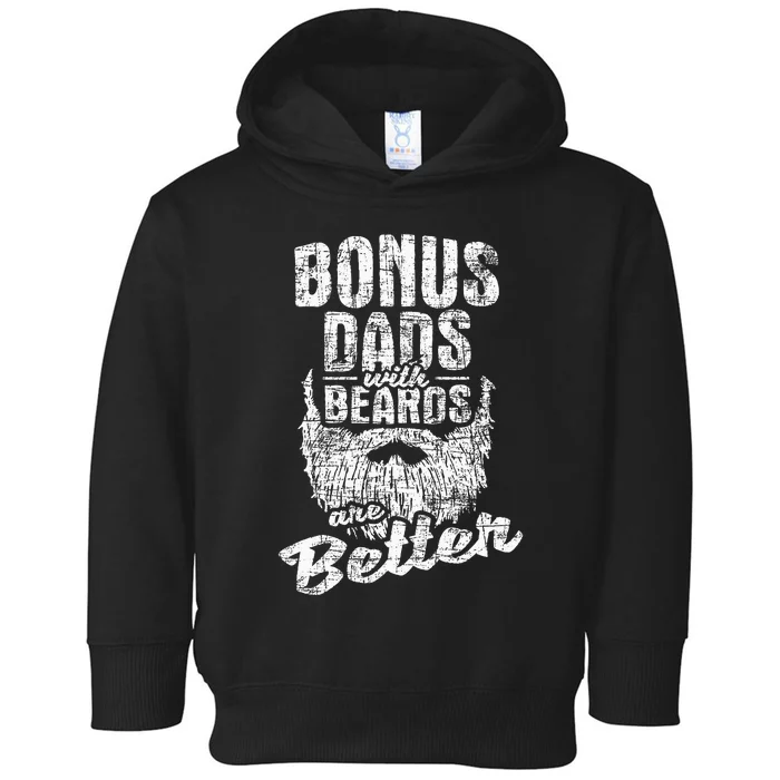 Bonus Dads With Beards Fatherhood Stepdad Stepfather Uncle Toddler Hoodie