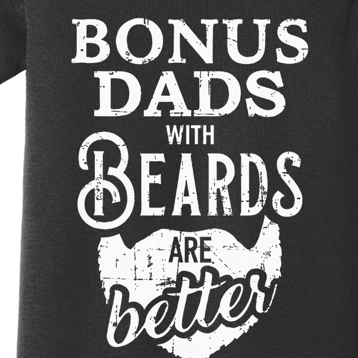 Bonus Dads With Beards Are Better Baby Bodysuit