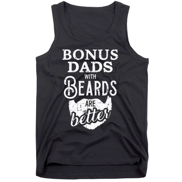 Bonus Dads With Beards Are Better Tank Top