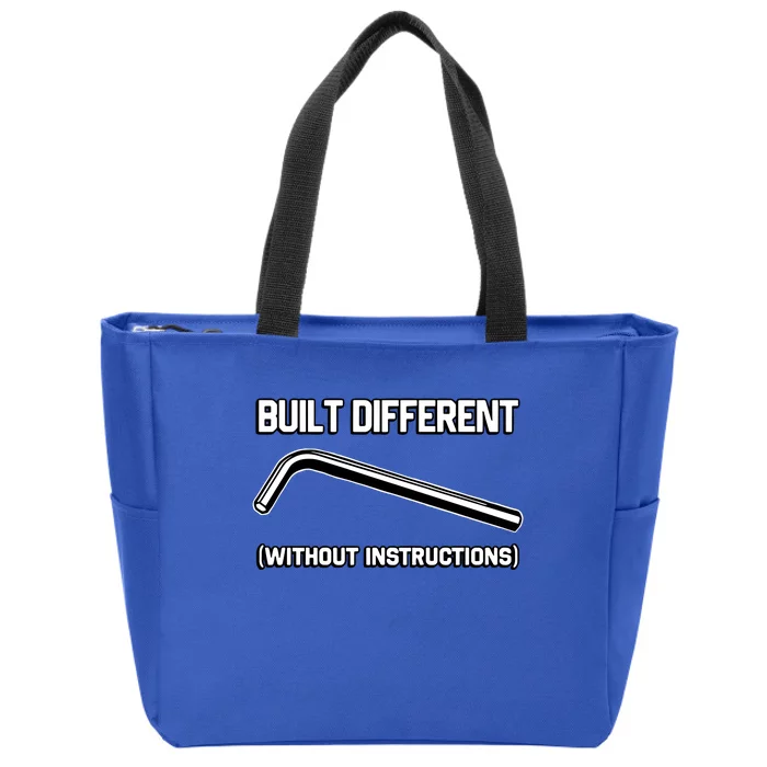 Built Different Without Instructions Zip Tote Bag