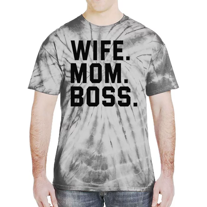 Boss Day Wife Mom Boss Mama Mother's Day Birthday Tie-Dye T-Shirt