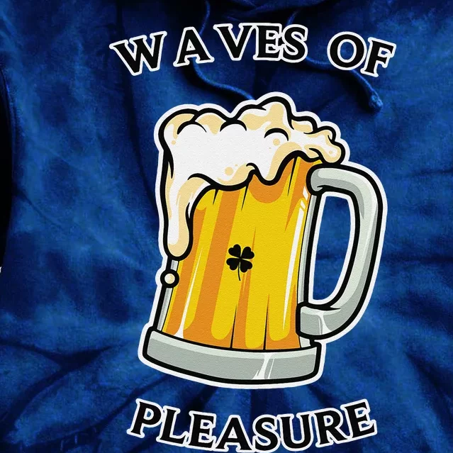 Beer Drinker Waves Of Pleasure Irish Beer Tie Dye Hoodie