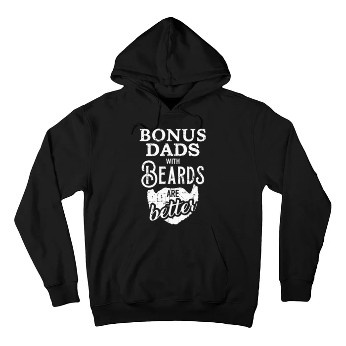 Bonus Dads With Beards Are Better Hoodie