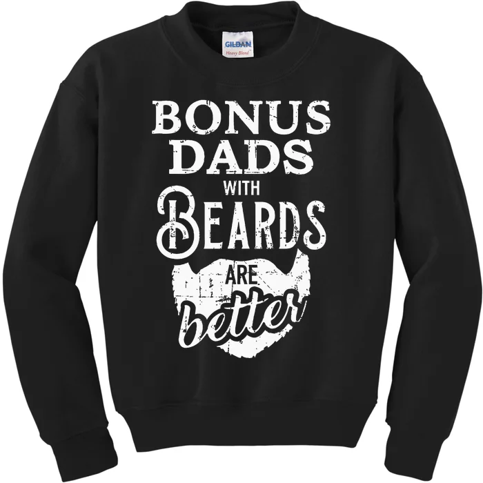 Bonus Dads With Beards Are Better Kids Sweatshirt