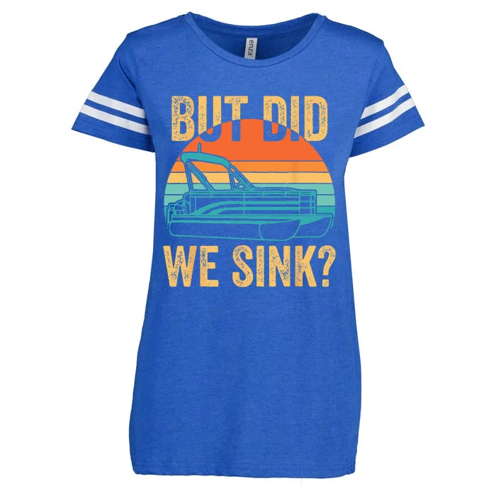 But Did We Sink Funny Pontoon Boat Captain Boating Enza Ladies Jersey Football T-Shirt