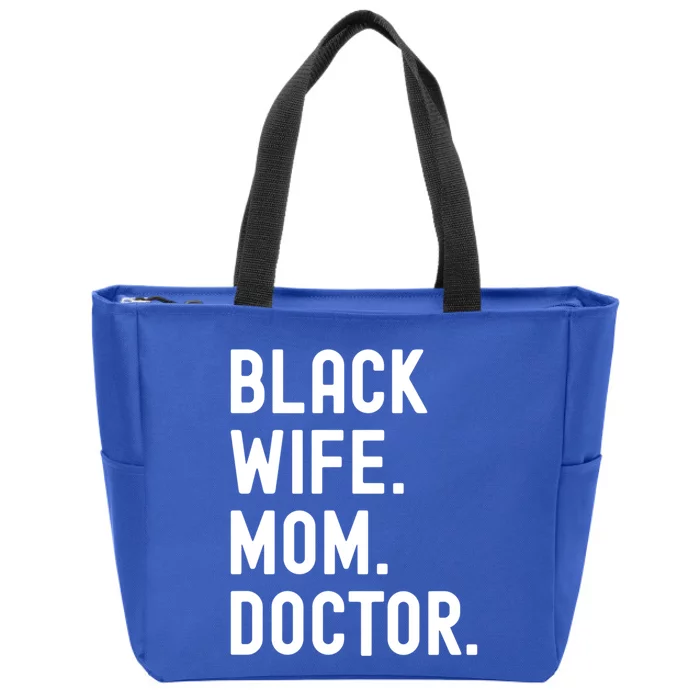 Black Doctor Wife Mom African American Physician Gift Zip Tote Bag