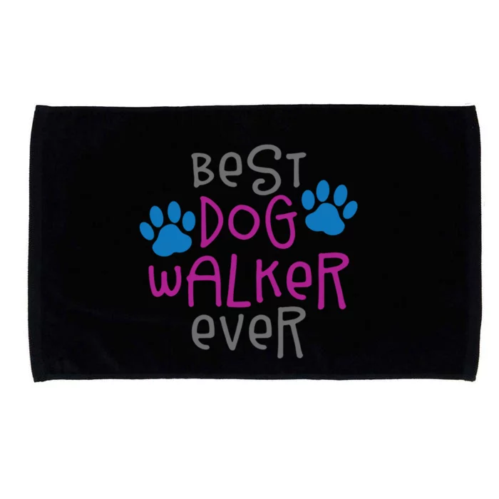 Best Dog Walker Ever Greatest Pet Sitter Puppy Trainer Love Gift Microfiber Hand Towel