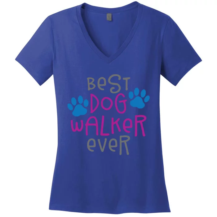 Best Dog Walker Ever Greatest Pet Sitter Puppy Trainer Love Gift Women's V-Neck T-Shirt