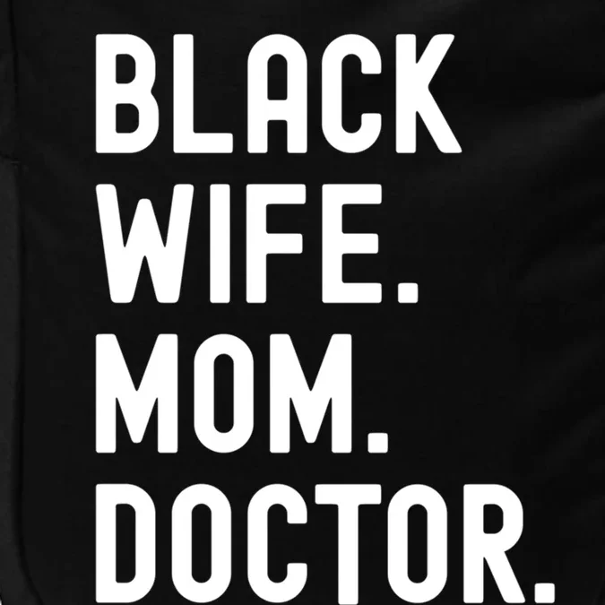 Black Doctor Wife Mom African American Physician Gift Impact Tech Backpack