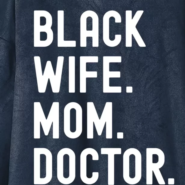 Black Doctor Wife Mom African American Physician Gift Hooded Wearable Blanket