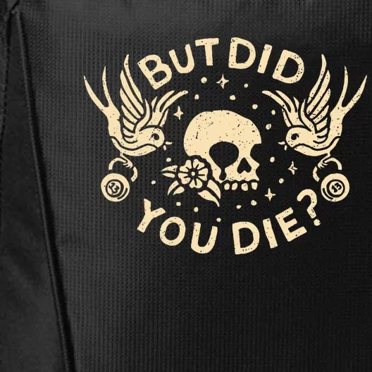 But Did You Die Retro Skull Tattoo Gym City Backpack