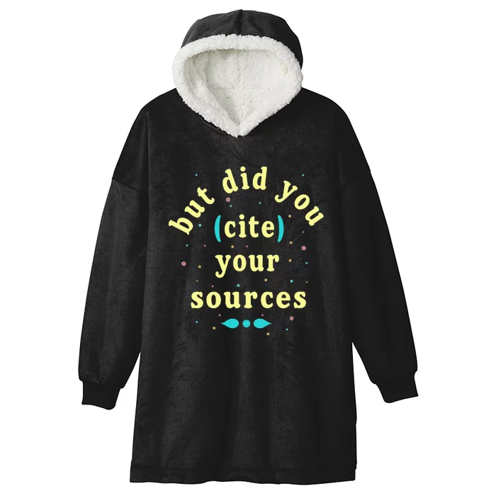 But Did You Cite Your Sources Hooded Wearable Blanket