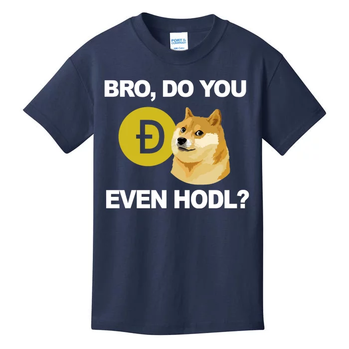 Bro Do You Even Hodl Funny Doge Coin Crypto Kids T-Shirt