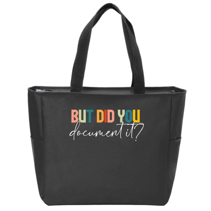 But Did You Docut It Funny Human Resources Hr Office Zip Tote Bag