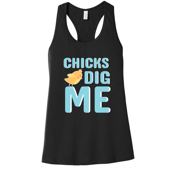 Chicks Dig Me Happy Easter Day funny easter for kids Boys Girls Women's Racerback Tank