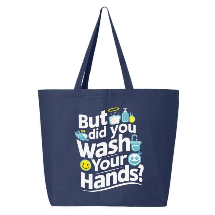 But Did You Wash Your Hands World Hand Hygiene Day 2024 25L Jumbo Tote