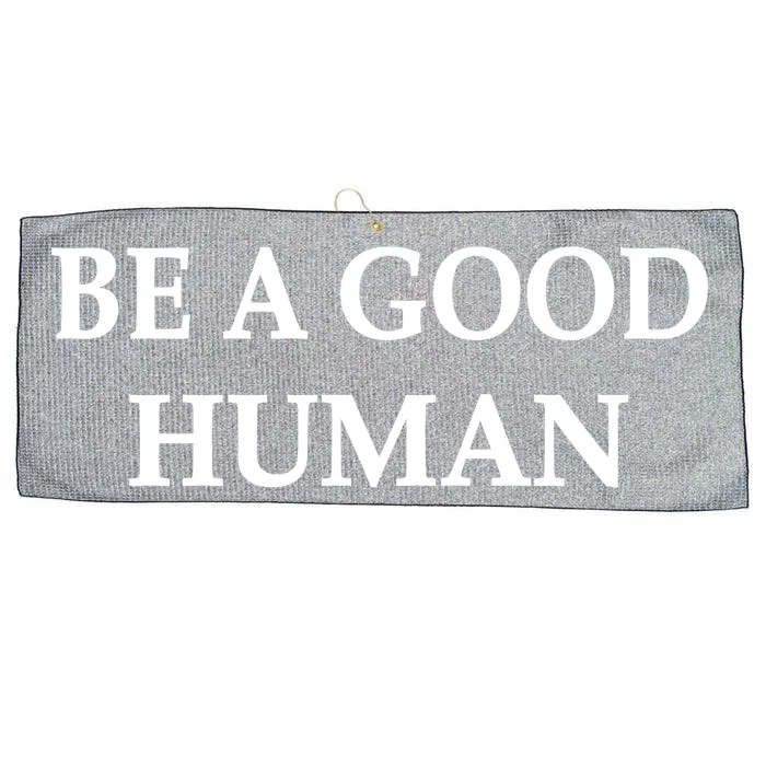 Be A Good Human Large Microfiber Waffle Golf Towel