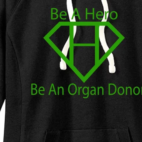 Be A Hero Organ Donor Women's Fleece Hoodie