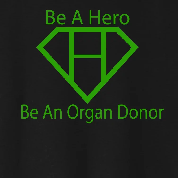 Be A Hero Organ Donor Women's Crop Top Tee