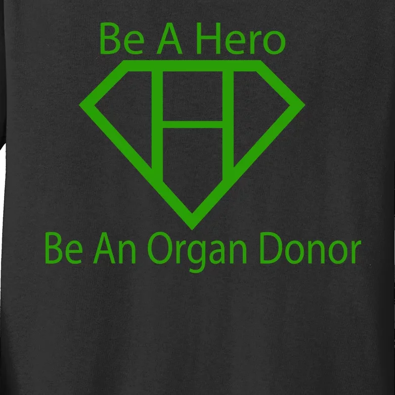 Be A Hero Organ Donor Kids Long Sleeve Shirt