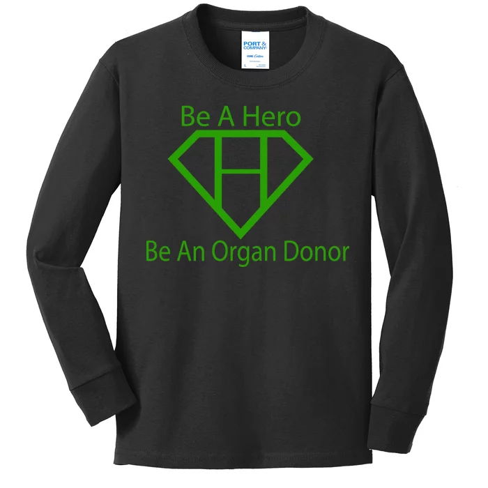 Be A Hero Organ Donor Kids Long Sleeve Shirt