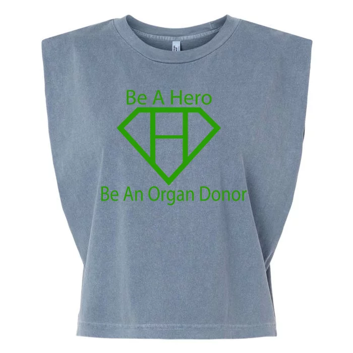 Be A Hero Organ Donor Garment-Dyed Women's Muscle Tee