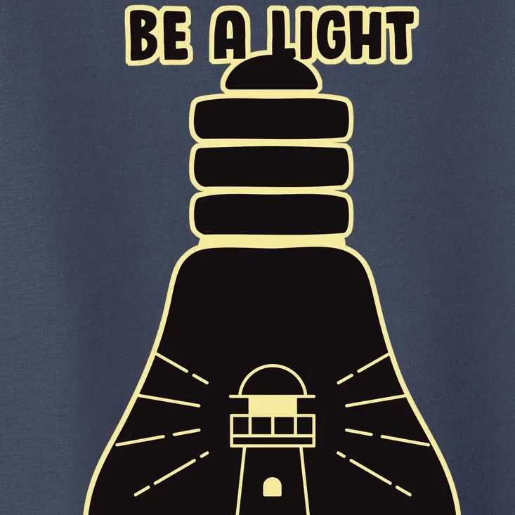 Be A Light For All To See Toddler T-Shirt