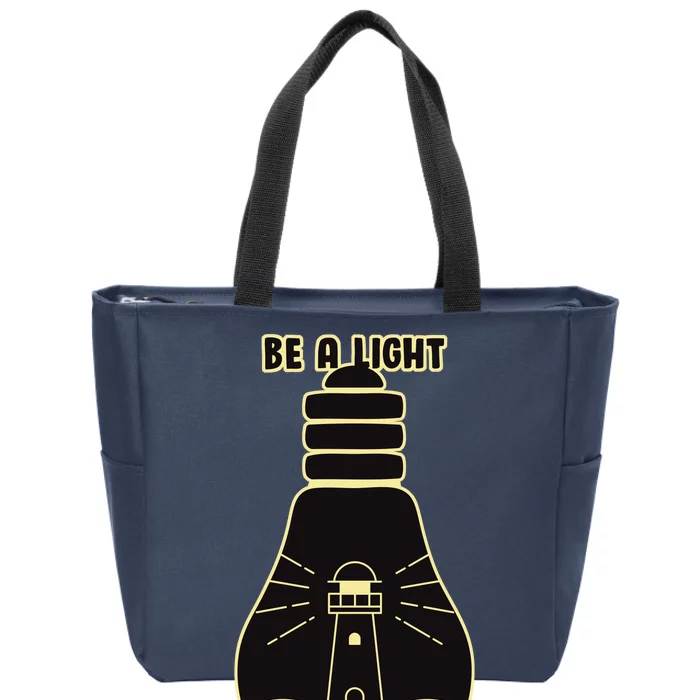 Be A Light For All To See Zip Tote Bag