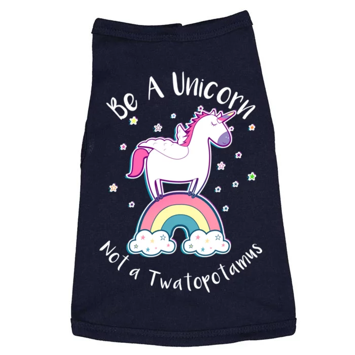 Be A Unicorn Not A Twatopotamus Doggie Tank