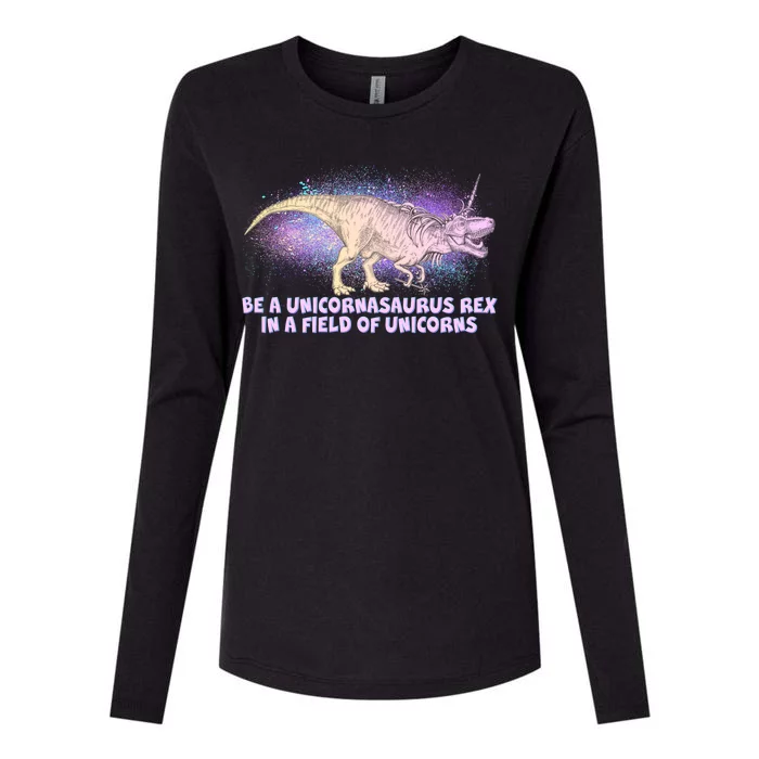 Be A Unicornasaurus Rex Womens Cotton Relaxed Long Sleeve T-Shirt