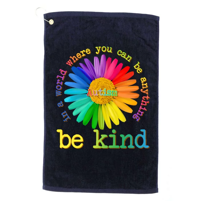 Be Anything Be Kind Autism Awareness Platinum Collection Golf Towel