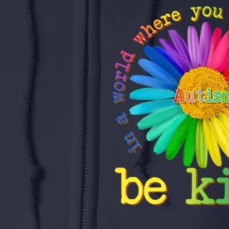 Be Anything Be Kind Autism Awareness Full Zip Hoodie