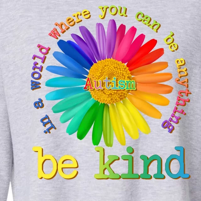 Be Anything Be Kind Autism Awareness Cropped Pullover Crew